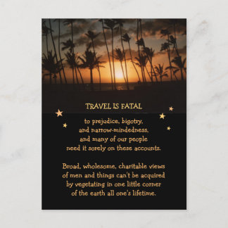 Travel is fatal to Narrow-Mindedness etc. Postcard
