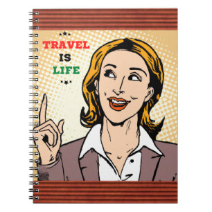 Travel Is Life Notebook