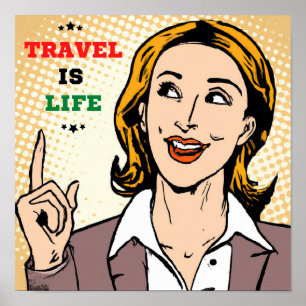 Travel Is Life Poster