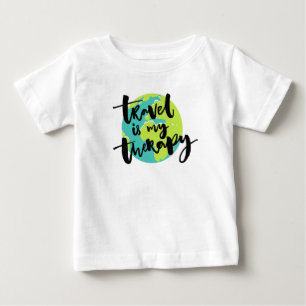 Travel is my Therapy Baby T-Shirt