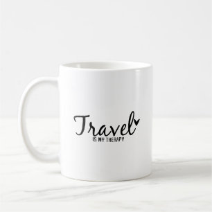 Travel is my therapy coffee mug
