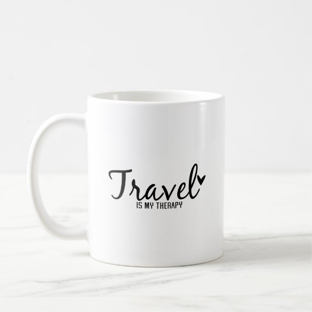 Travel is my therapy coffee mug (Left)