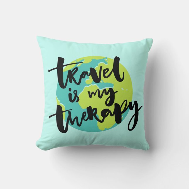 Travel is my Therapy Cushion (Front)