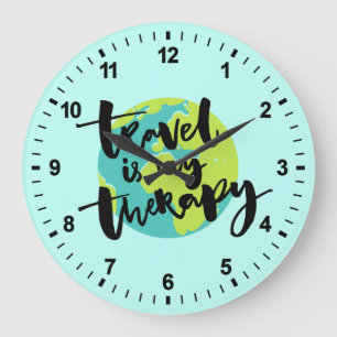 Travel is my Therapy Large Clock
