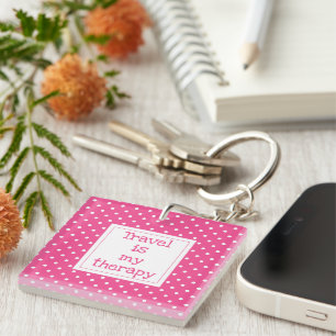 Travel is my therapy modern pink and white dots key ring