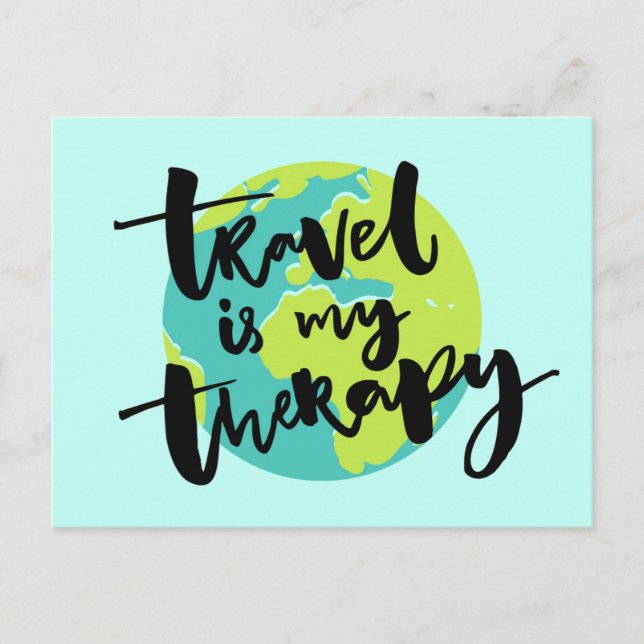 Travel is my Therapy Postcard (Front)