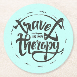 Travel Is My Therapy Round Paper Coaster