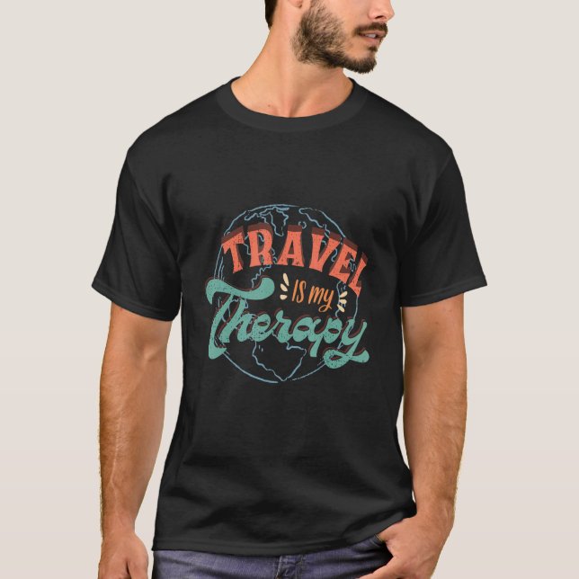 Travel Is My Therapy T-Shirt (Front)