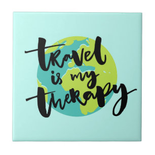 Travel is my Therapy Tile