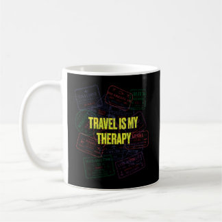Travel Is My Therapy Traveller Vacation Exploratio Coffee Mug