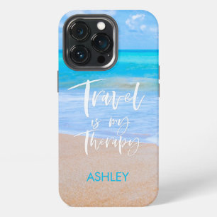TRAVEL IS MY THERAPY White Quote Name Beach iPhone 13 Pro Case