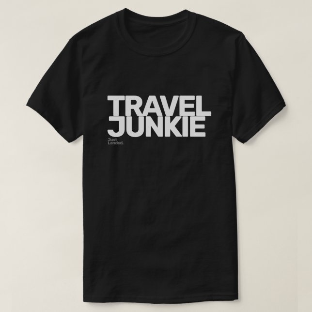 Travel Junkie T-Shirt (Design Front)