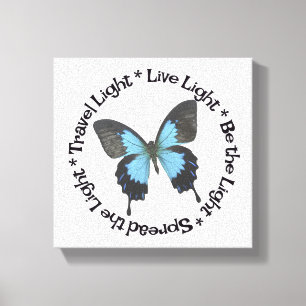 Travel Light Be the Light Live Light Butterfly Canvas Print