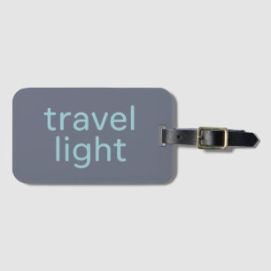 Travel Light Luggage Tag