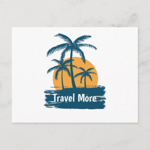 Travel More Postcard