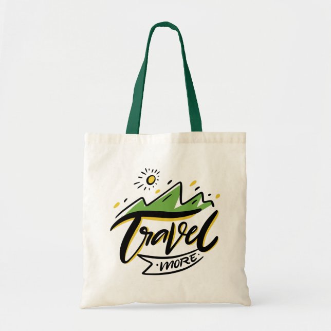 Travel More Tote Bag (Front)