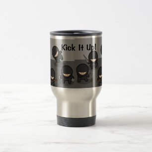 Travel Mug - Ninja "Kick It Up!"