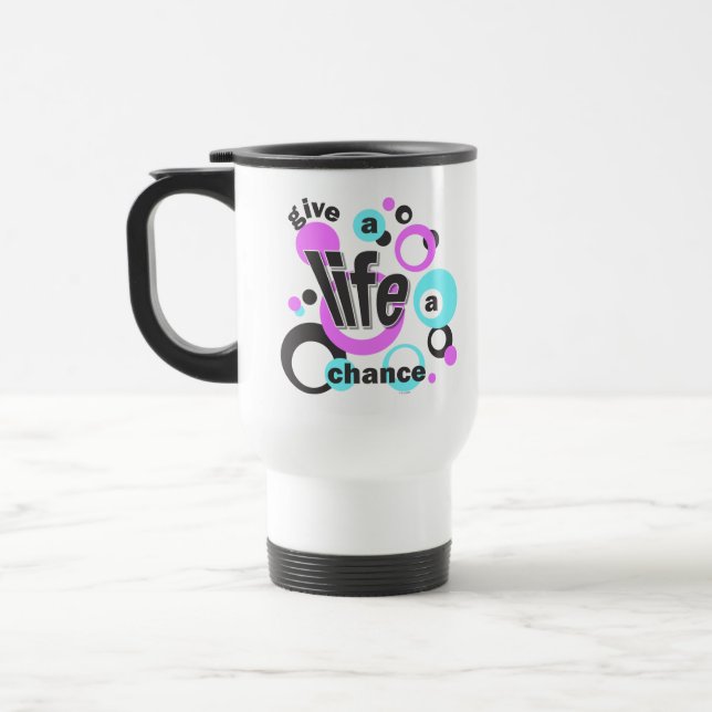 Travel mug with a pro-life message. (Left)