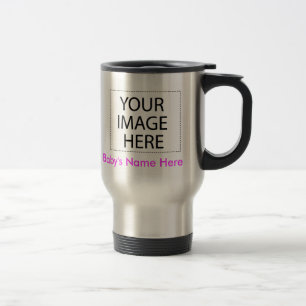 Travel Mug: Your Baby's Photo + Name (stainless) Mug