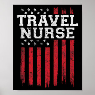 Travel Nurse American Flag Usa Patriot Patriotic N Poster