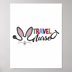 Travel Nurse Bunny Easter Stethoscope Travel Nursi Poster