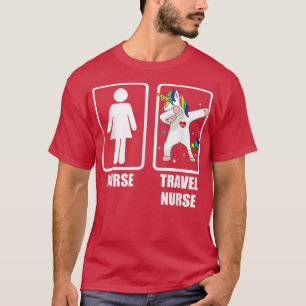Travel Nurse Unicorn Dabbing Funny Dabbing Travel T-Shirt