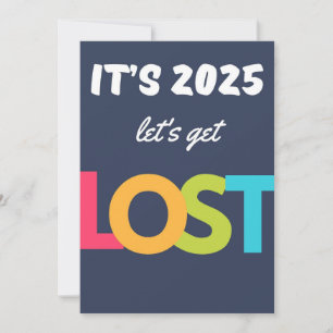 Travel quote it’s 2025 Let’s get lost Holiday card