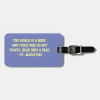TRAVEL QUOTE. "THE WORLD IS A BOOK. . . " CUSTOMIZ