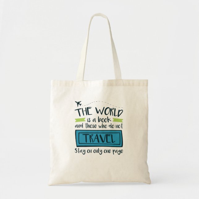 Travel Quote The World Is A Book Tote Bag (Front)