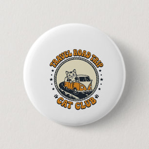 Travel Road Trip Cat Pet Lover Shirt Art - Travel  6 Cm Round Badge
