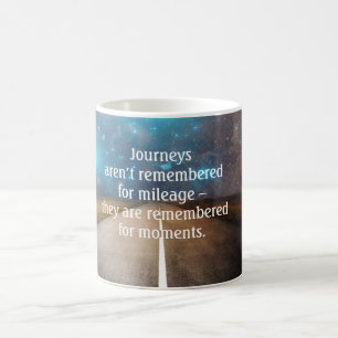 Travel Road Trip Memories Journey Quote Coffee Mug