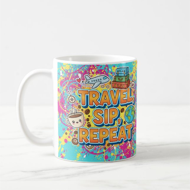 Travel, Sip, Repeat – Coffee Mug for Travelers (Left)