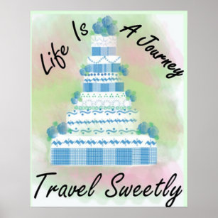 Travel Sweetly Poster