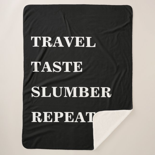 Travel Taste Slumber Repeat | Create your Own Sherpa Blanket (Front)