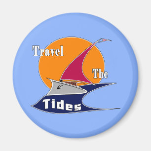 Travel the tides magnet