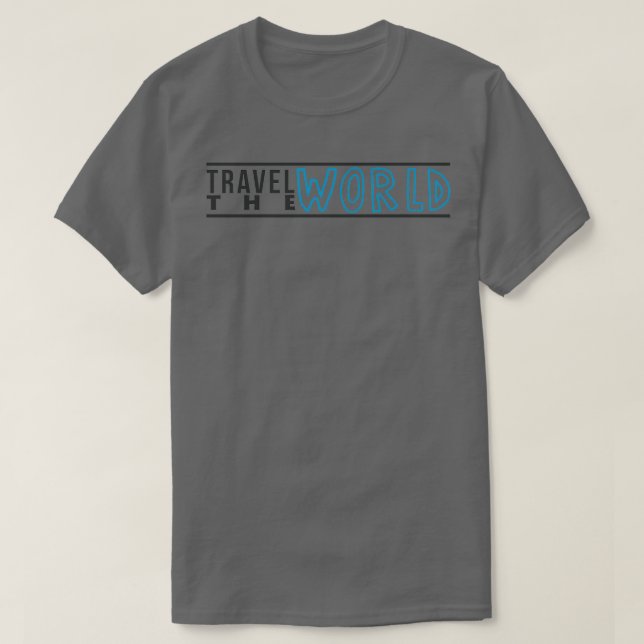 Travel the World Design T-Shirt (Design Front)
