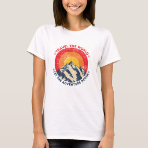 travel the world let the adventure begin traveling T-Shirt