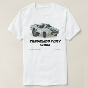 TRAVELING PONY SHOW T-Shirt