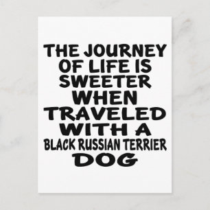 Travelled With A Black Russian Terrier Life Partne Postcard