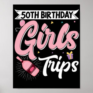 Traveller Flight Vacation 50Th Birthday Girls Trip Poster