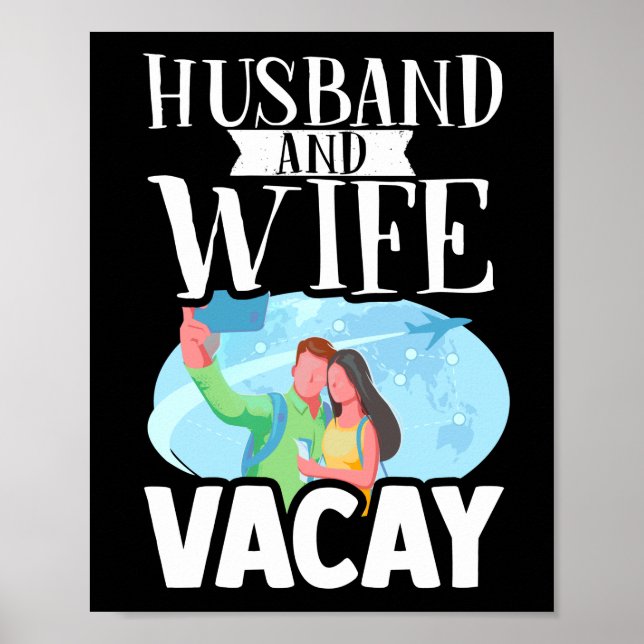 Traveller Flight Vacation Husband And Wife Vacay Poster (Front)