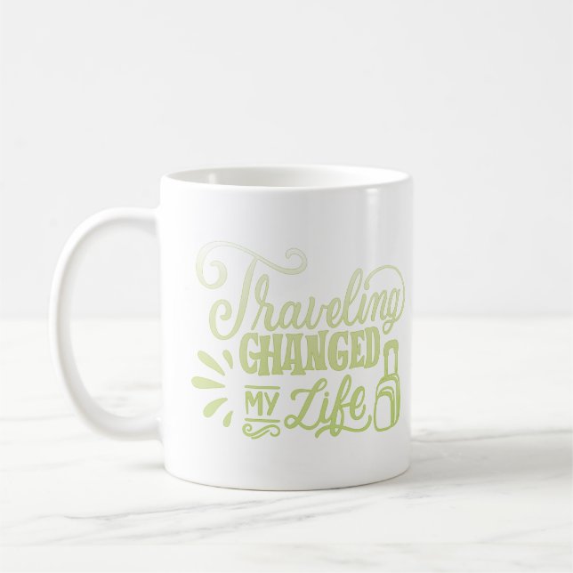 travelling changed my life coffee mug (Left)