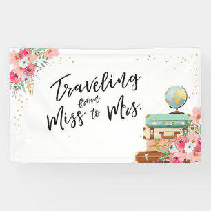 Travelling from Miss to Mrs Bridal shower banner
