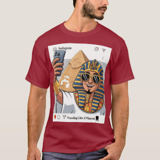 Travelling Like a Pharaoh T-Shirt