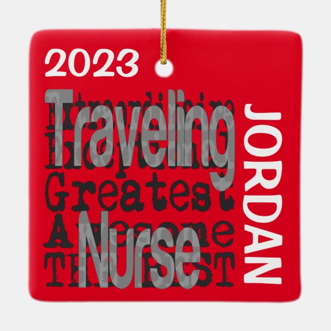 Travelling Nurse Extraordinaire CUSTOM Ceramic Ornament (Back)