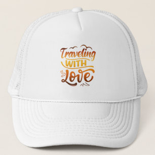 Travelling With Love - Travel Gifts for Couples Trucker Hat