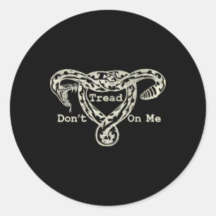 Tread On Me Uterus Snake Pro Roe Feminist  Classic Round Sticker