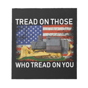 tread on those who tread on you T-Shirt Classic Ro Notepad