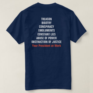 Treason Abuse of Power Bigotry Obstruction Impeach T-Shirt