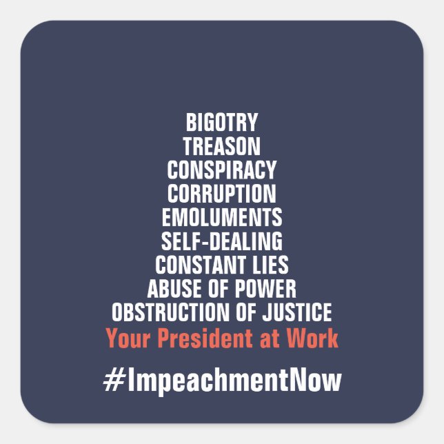 Treason Collusion Corruption Obstruction Impeach Square Sticker (Front)